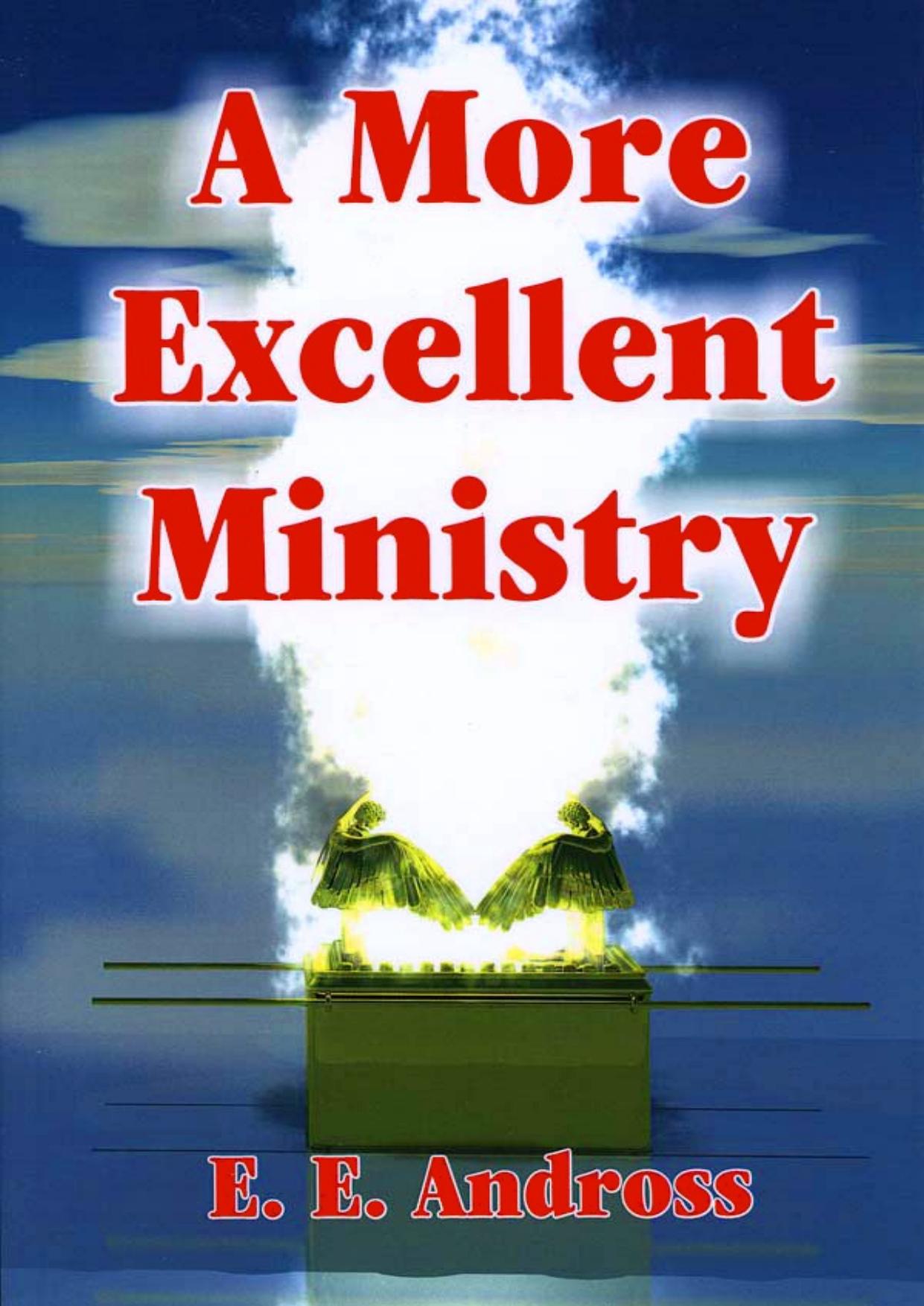 A More Excellent Ministry