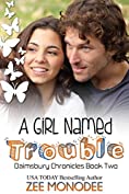 A Girl Named Trouble (The Daimsbury Chronicles Book 2)