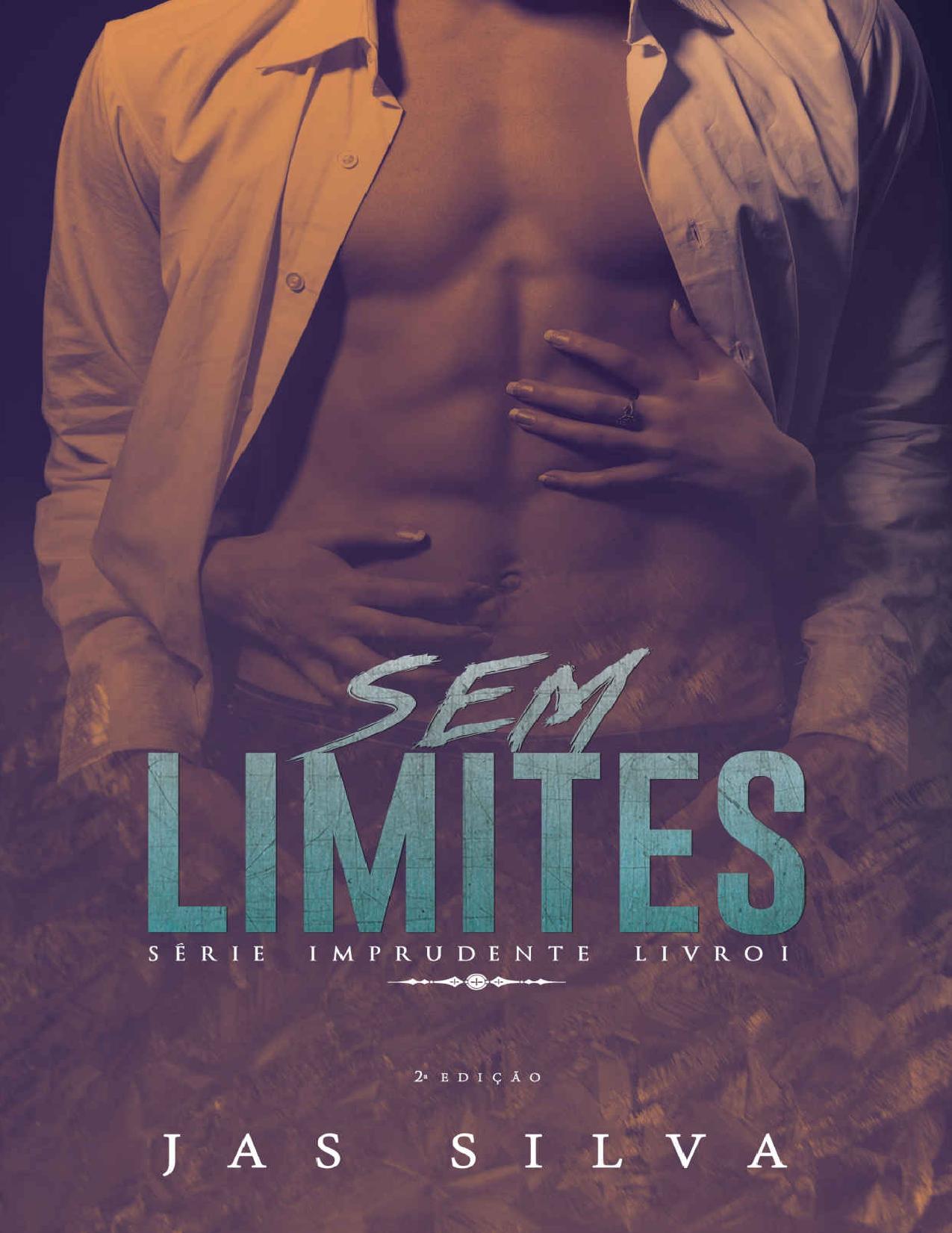 Sem Limites (Série Imprudente Livro 1)