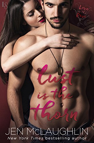 Lust Is the Thorn: Love Is the Rose (Forbidden Love Book 2)