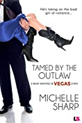 Tamed By The Outlaw (What Happens in Vegas)