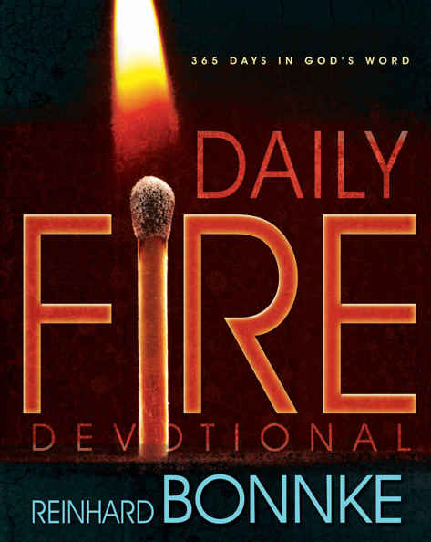 Daily Fire Devotional: 365 Days In God’s Word