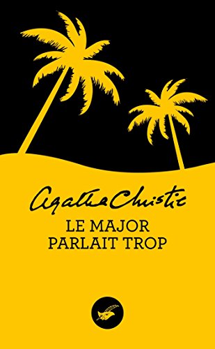 Le major parlait trop (Nouvelle traduction r&eacute;vis&eacute;e) (Masque Christie) (French Edition)