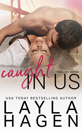 Caught in Us (The Lost Series Book 3)