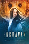 Engraven: A Young Adult Bear Shifter Romance (Bayou Bear Chronicles Book 3)