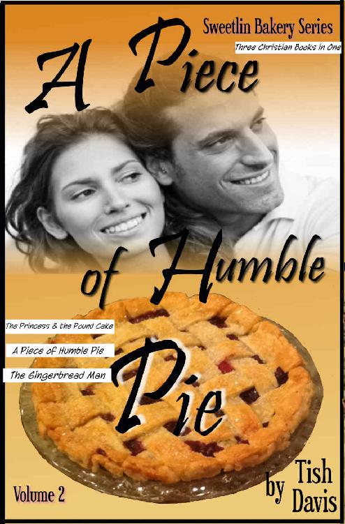 A Piece Of Humble Pie Box Set (Sweetlin Bakery 04-06 Volume 2)