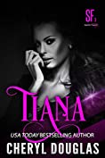 Tiana (Billionaire Brother's Best Friend) (Starkis Family Book 3)