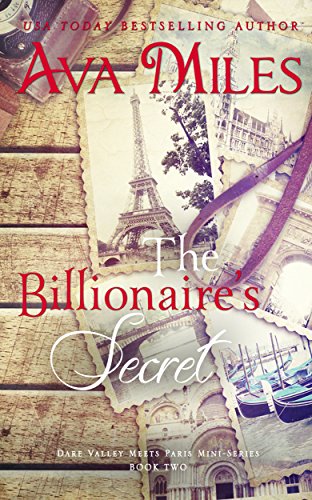 The Billionaire's Secret (Dare Valley Meets Paris, Volume 2)