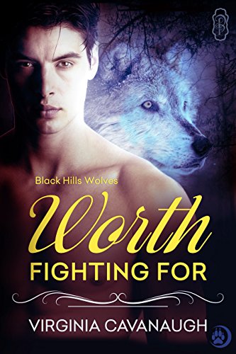 Worth Fighting For (Black Hills Wolves #26)