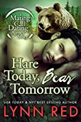 Hare Today Bear Tomorrow (Werebear Shifter Paranormal Romance) (Mating Call Dating Agency Book 1)