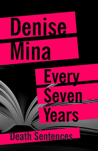 Every Seven Years (Death Sentences: Short Stories to Die For Book 24)