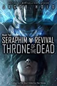 Throne of the Dead: A Mecha Sci Fi Adventure (Seraphim Revival Book 2)