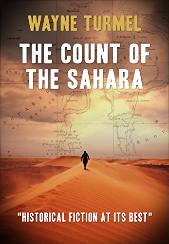 THE COUNT OF THE SAHARA: Historical fiction at its best