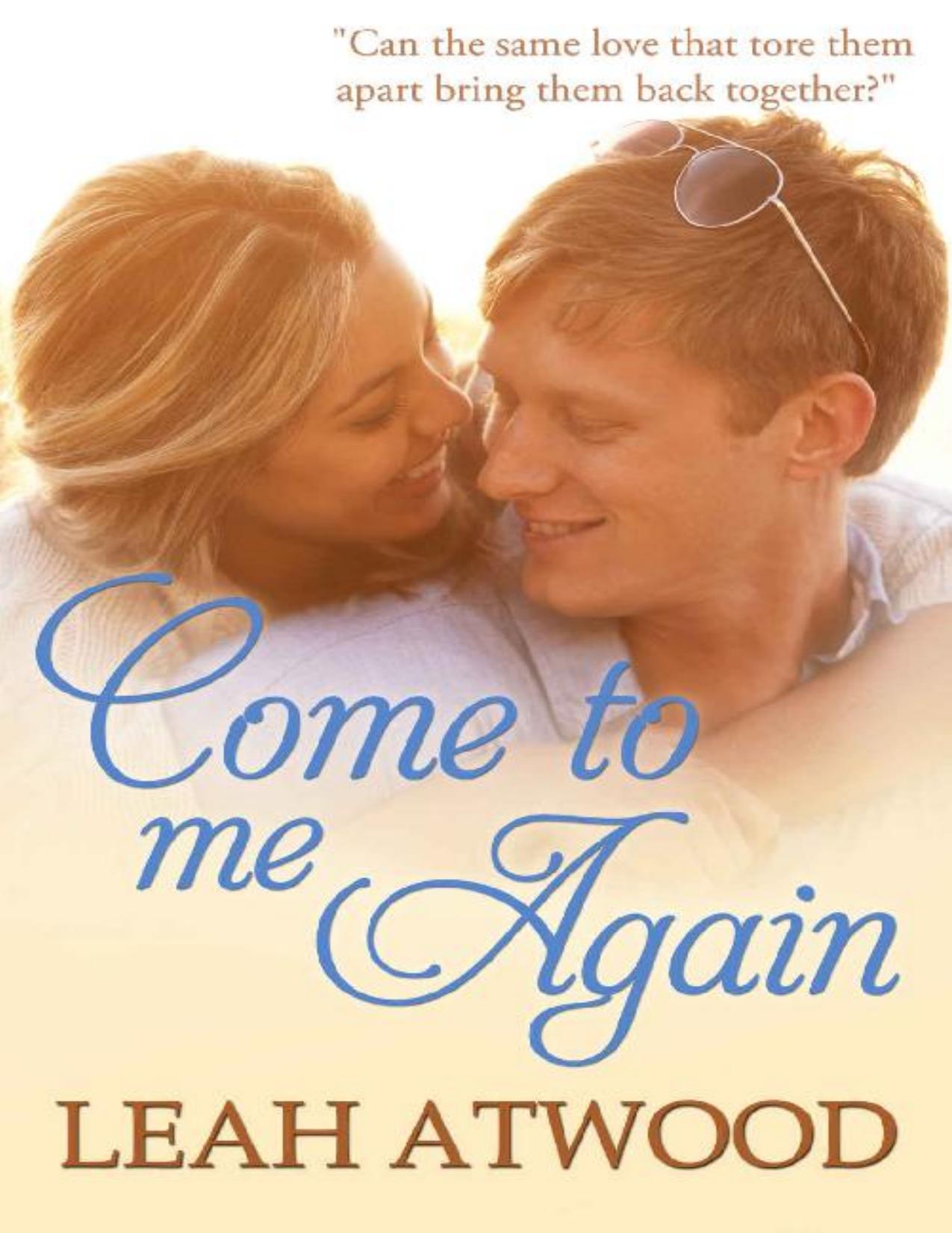 Come to Me Again: An Inspirational Romance Novel