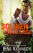 Soldier Under Siege: A Military Romantic Suspense Novel (The Hunted Book 3)