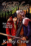 The Land of Night: Book Three of Scarlet and the White Wolf