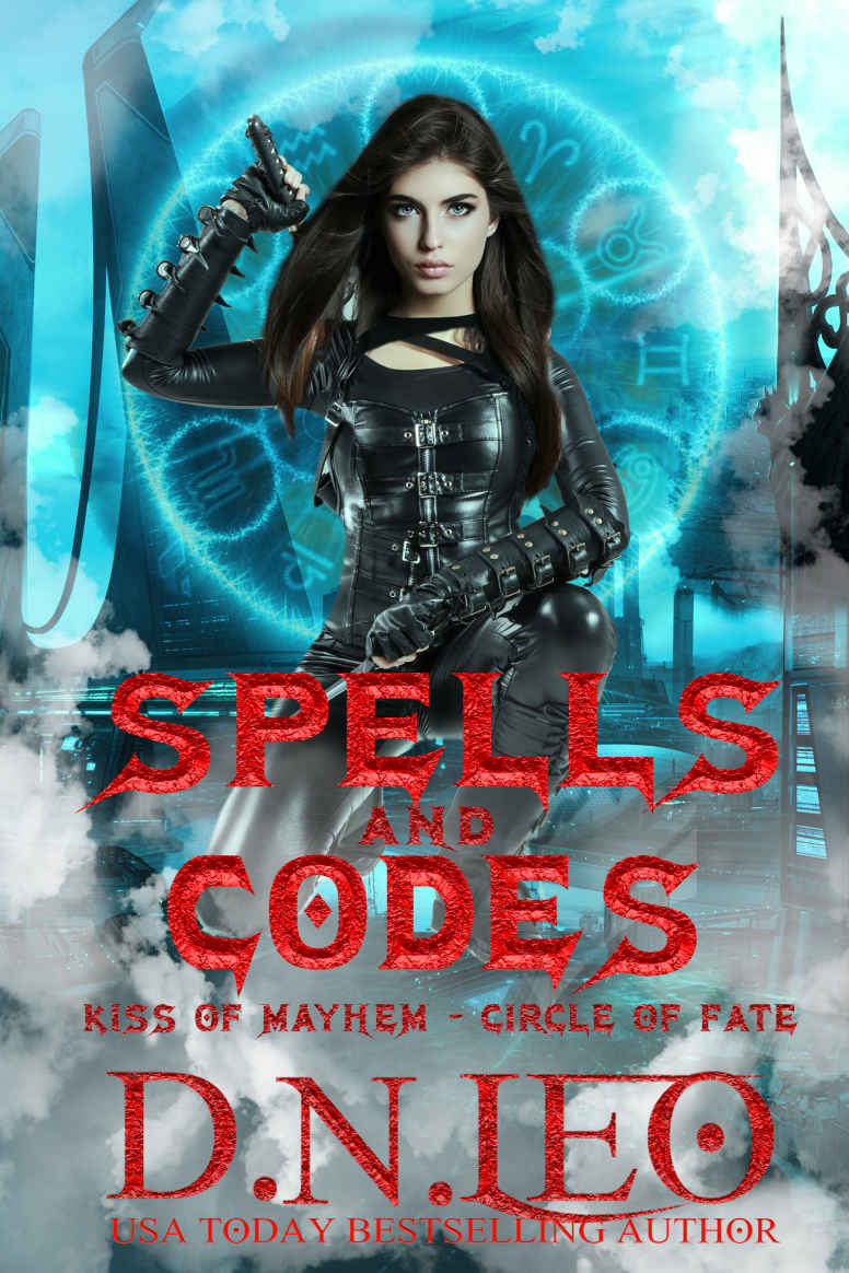 Spells and Codes: Kiss of Mayhem (Circle of Fate Book 6)