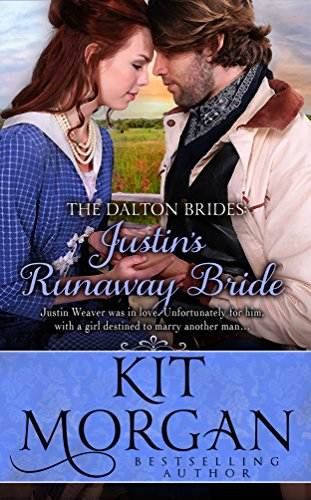 Justin's Runaway Bride (Dalton Brides Book 8)