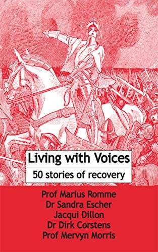 Living with Voices: 50 stories of recovery