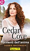 Tormenti dell'anima: eLit (Cedar Cove Vol. 3) (Italian Edition)