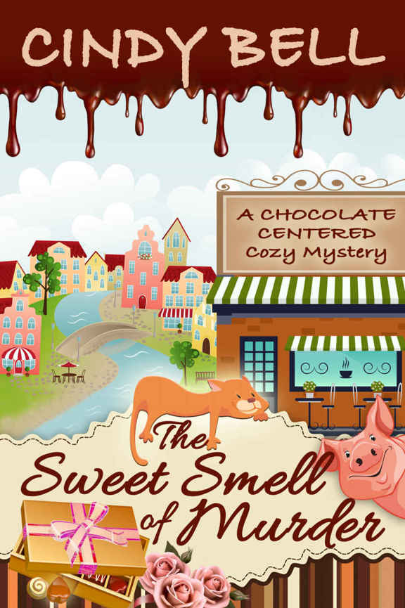 The Sweet Smell of Murder (Chocolate Centered 1)
