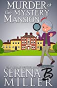 Murder At The Mystery Mansion (The Doreen Sizemore Adventures Book 5)
