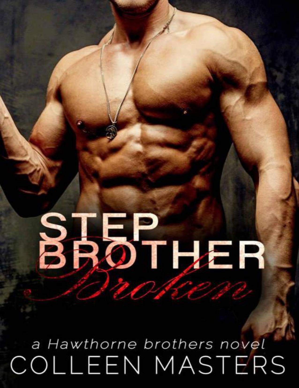 Stepbrother Broken (The Hawthorne Brothers Book 2)