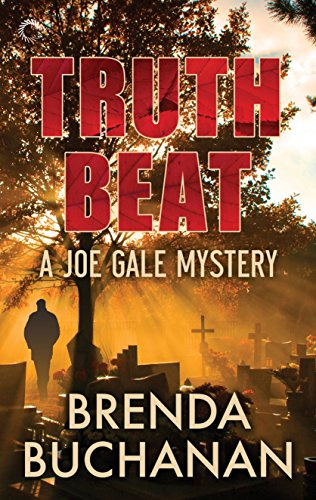 Truth Beat (A Joe Gale Mystery)