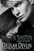 Knight in Transition (Night Fall Book 3)