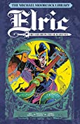 The Michael Moorcock Library - Elric Vol. 2: The Sailor on the Seas of Fate