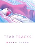 Tear Tracks: A Tor.Com Original