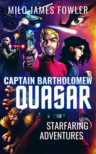 Captain Bartholomew Quasar: Starfaring Adventures (Captain's Log Book 2)