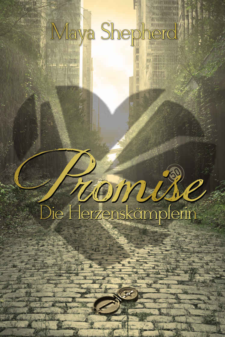 Promise 03 - Die Herzenskämpferin