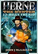 Herne the Hunter 13: Billy the Kid (A Herne the Hunter Western)