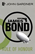 Role of Honour: A 007 Novel (James Bond 007)