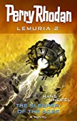 Perry Rhodan Lemuria 2: The Sleeper of the Ages