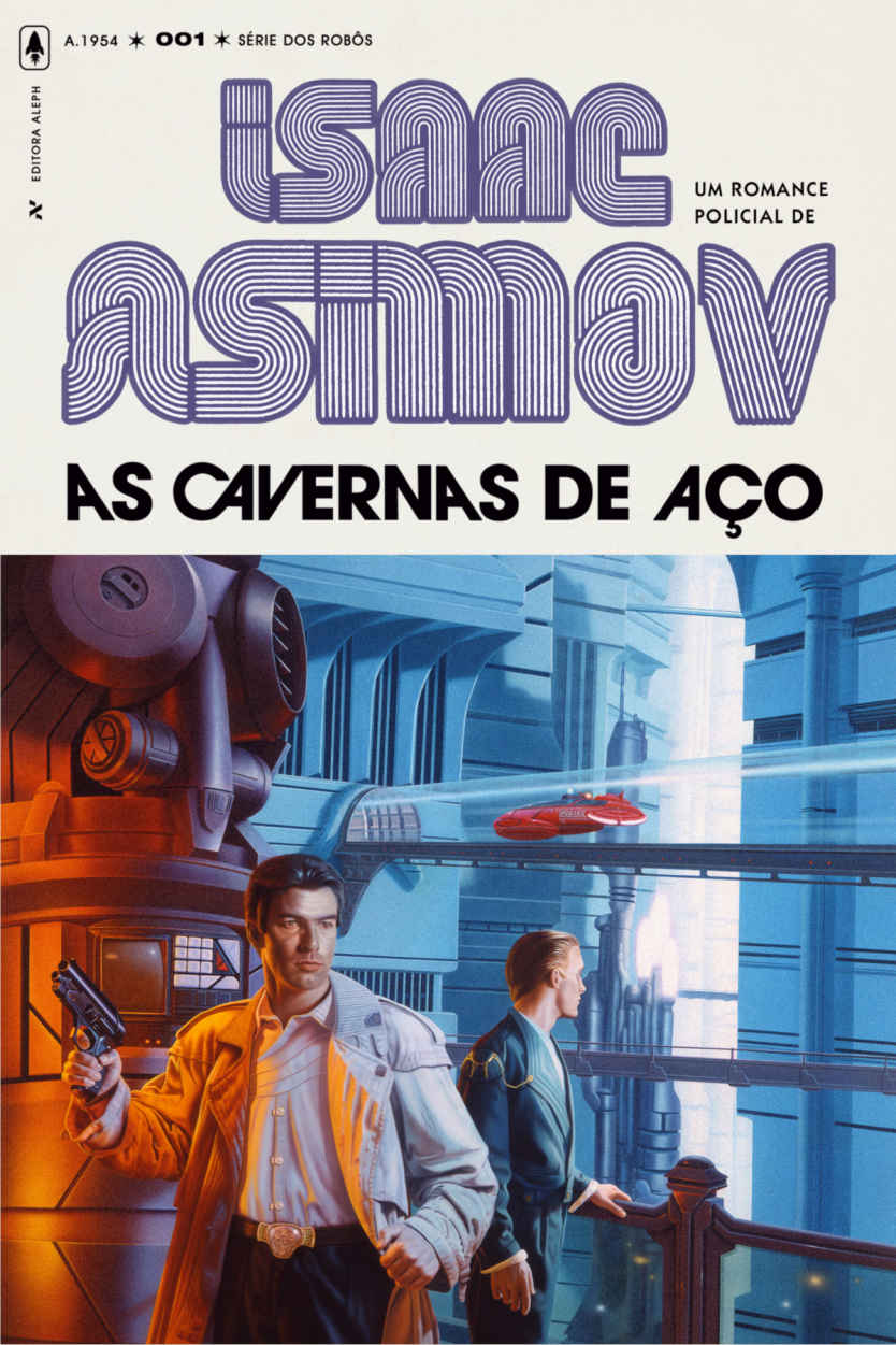 As Cavernas de Aço (Série dos Robôs)
