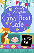 Casting Off: A perfect feel good romance (The Canal Boat Caf&eacute;, Book 2)