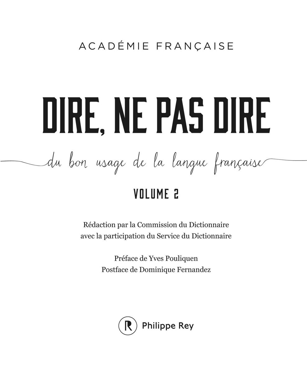 Dire, ne pas dire Volume 2: du bon usage de la langue française (DOCUMENT) (French Edition)