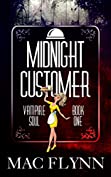 Midnight Customer (Vampire Soul, Book One)