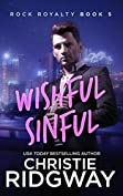 Wishful Sinful (Rock Royalty Book 5)