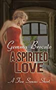 A Spirited Love (A Five Senses Short Book 2)