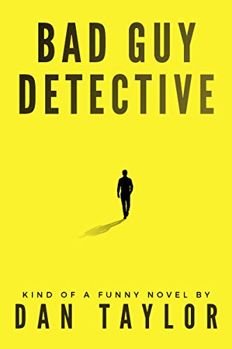 Bad Guy Detective (Jake Hancock Private Investigator Mystery series Book 1)