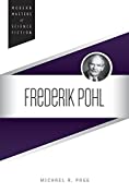 Frederik Pohl (Modern Masters of Science Fiction)