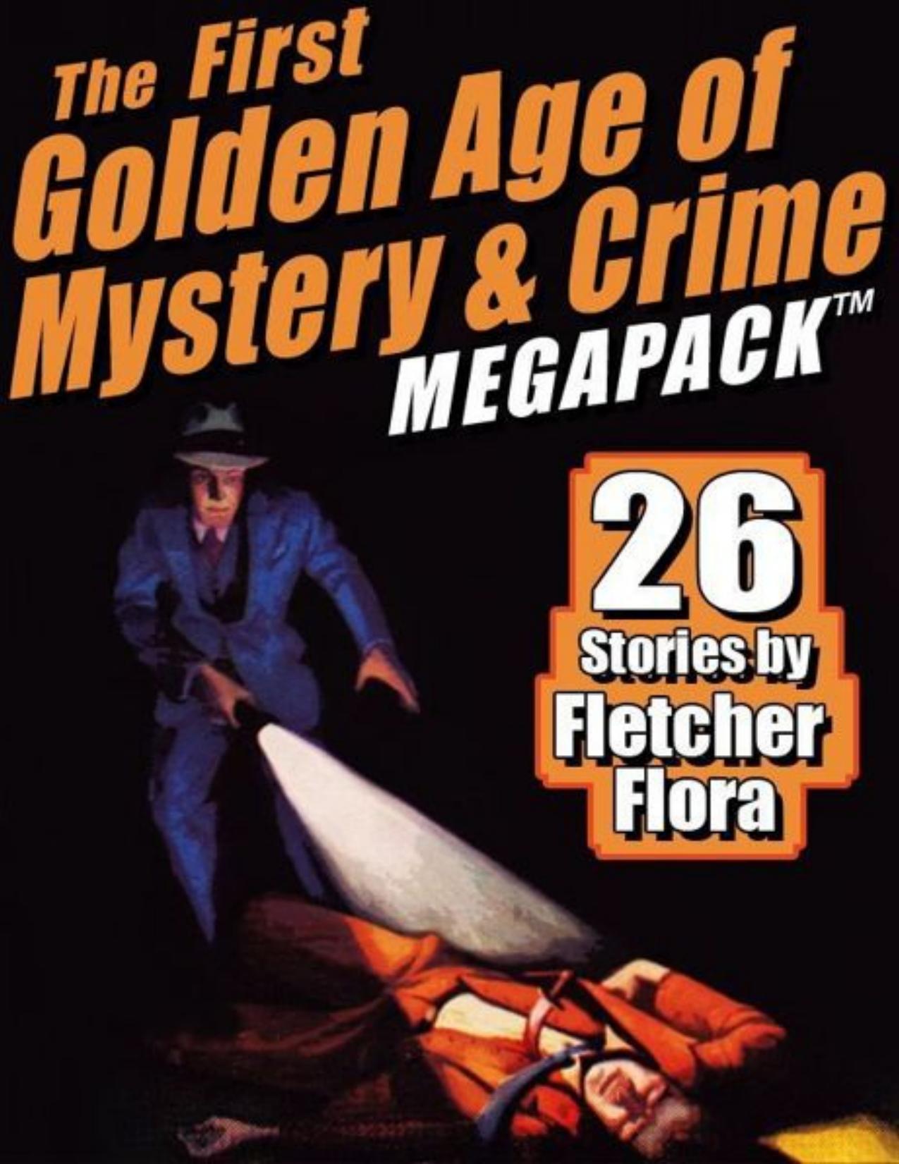 The First Golden Age of Mystery & Crime MEGAPACK