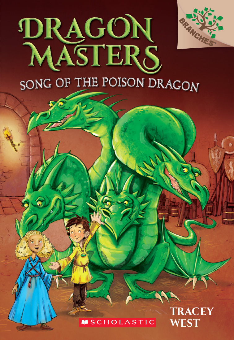 Song of the Poison Dragon: A Branches Book (Dragon Masters #5)