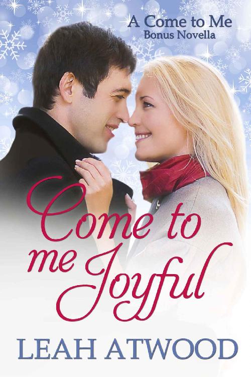 Come to Me Joyful: A Contemporary Christian Romance