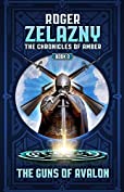 The Guns of Avalon: Book Two (The Chronicles of Amber 2)