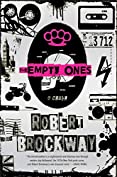 The Empty Ones: A Novel (The Vicious Circuit Book 2)