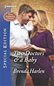 Two Doctors &amp; a Baby (Those Engaging Garretts! Book 9)